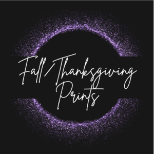 Fall/Thanksgiving Prints